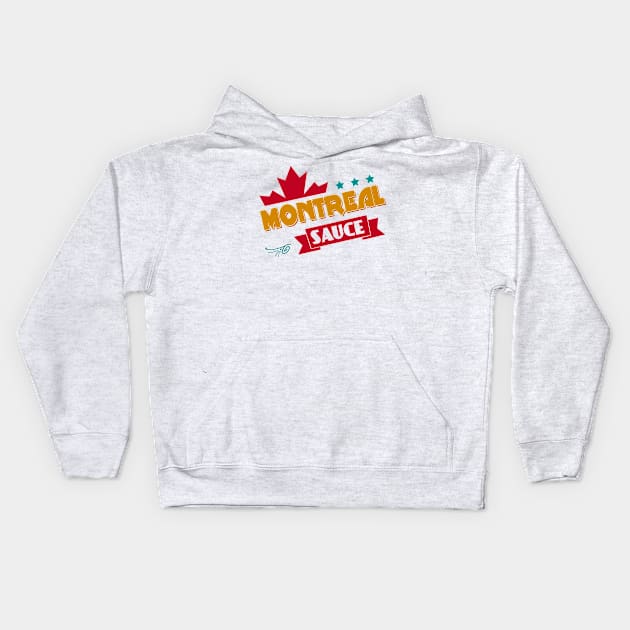 Montreal Sauce: The Wearable Kids Hoodie by sikkdays